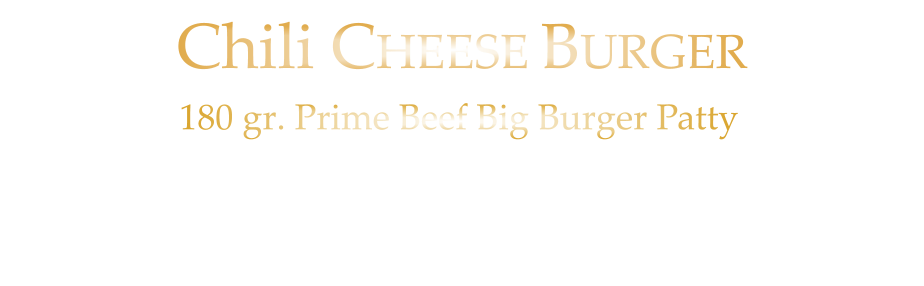 Chili CHEESE BURGER            180 gr. Prime Beef Big Burger Patty Burgersauce - Tomate - Eisberg - Cheddar-Cheese  Jalapenos - Mayo - Ketchup u. Crunchy Fries 20,80