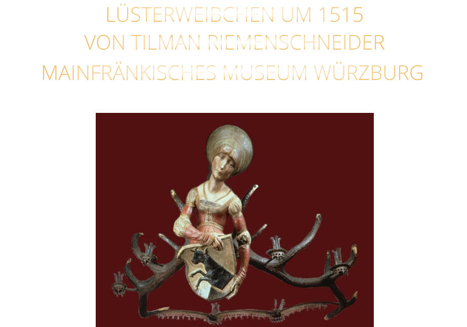VON TILMAN RIEMENSCHNEIDER LÜSTERWEIBCHEN UM 1515 MAINFRÄNKISCHES MUSEUM WÜRZBURG