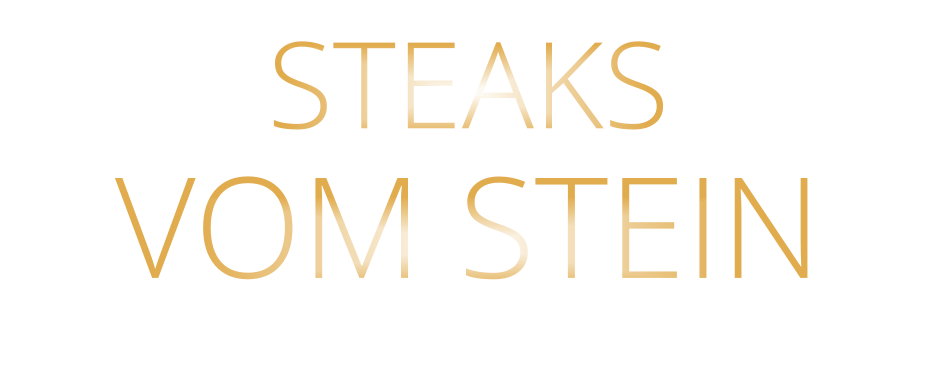 STEAKS VOM STEIN