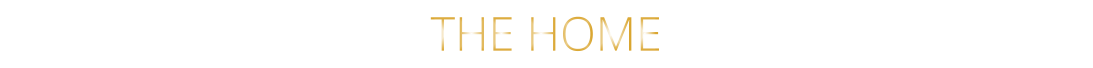 THE HOME