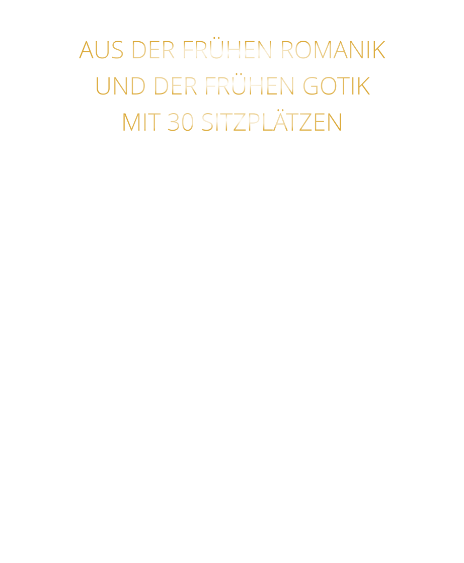 AUS DER FRÜHEN ROMANIK UND DER FRÜHEN GOTIK MIT 30 SITZPLÄTZEN  DIE EVENTLOCATION FÜR FIRMENEVENTS UND PRIVATE FEIERN IN WÜRZBURG  - WIR BERATEN SIE GERNE -