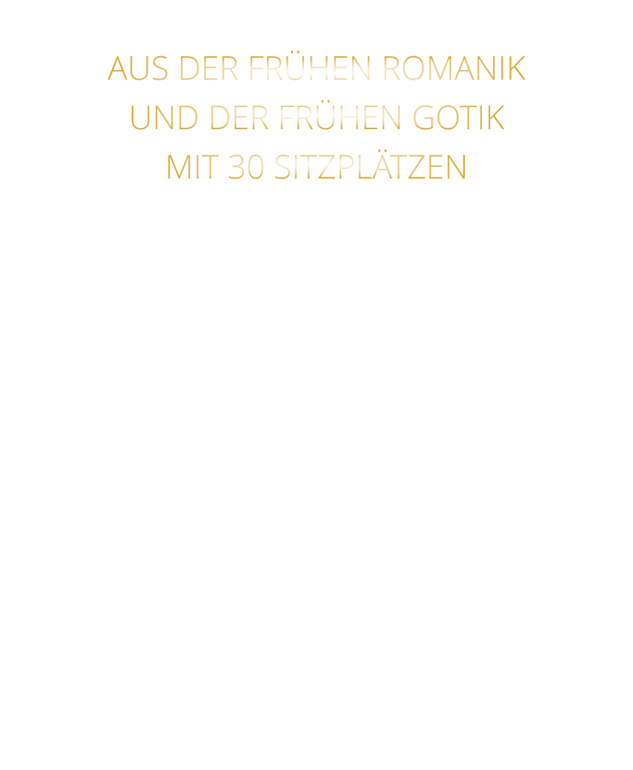 AUS DER FRÜHEN ROMANIK UND DER FRÜHEN GOTIK MIT 30 SITZPLÄTZEN  DIE EVENTLOCATION FÜR FIRMENEVENTS UND PRIVATE FEIERN IN WÜRZBURG  - WIR BERATEN SIE GERNE -