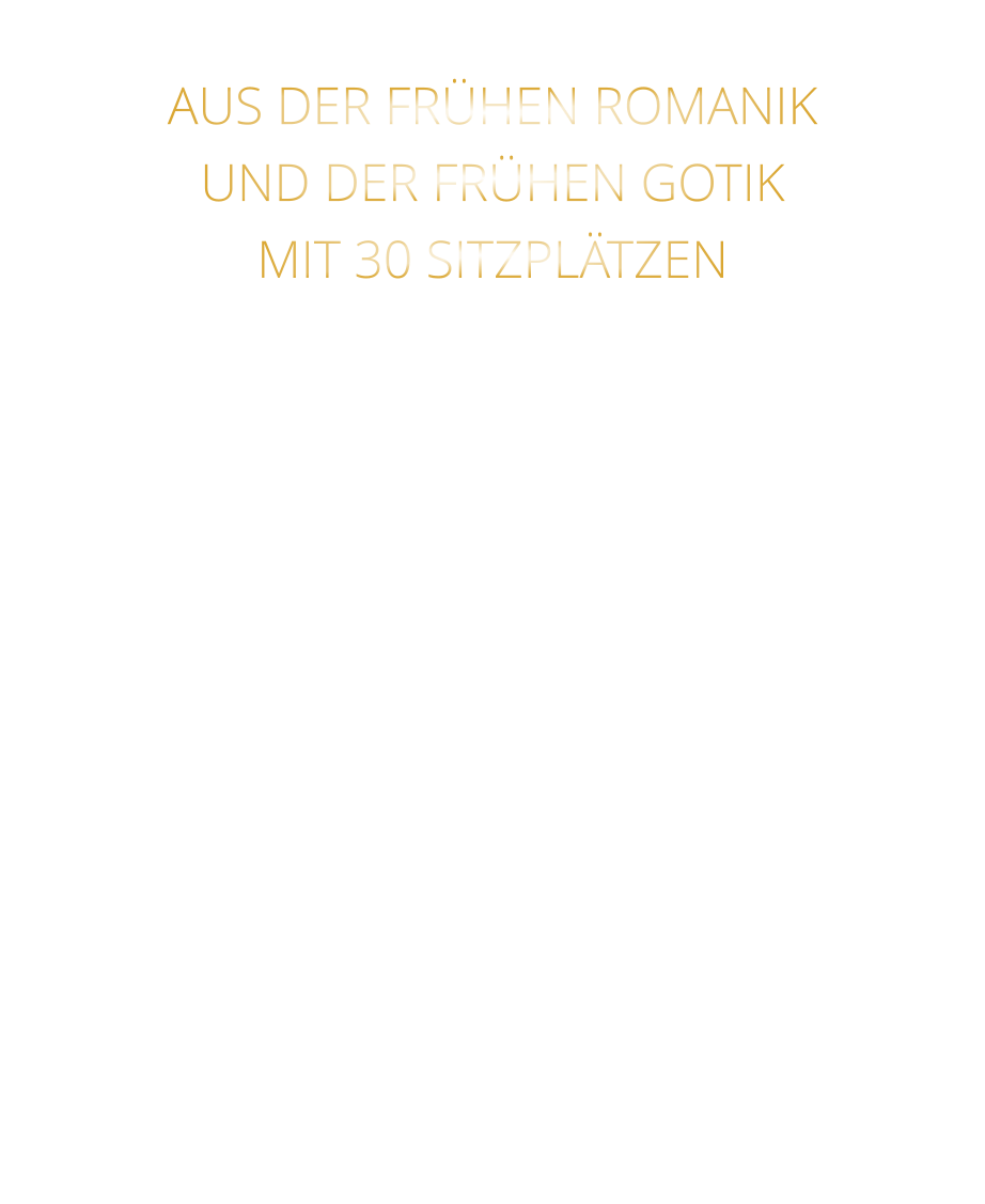 AUS DER FRÜHEN ROMANIK UND DER FRÜHEN GOTIK MIT 30 SITZPLÄTZEN  DIE EVENTLOCATION FÜR FIRMENEVENTS UND PRIVATE FEIERN IN WÜRZBURG  - WIR BERATEN SIE GERNE -