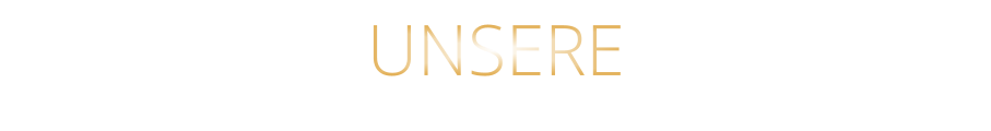 UNSERE