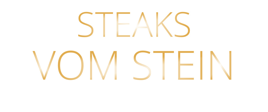 STEAKS VOM STEIN