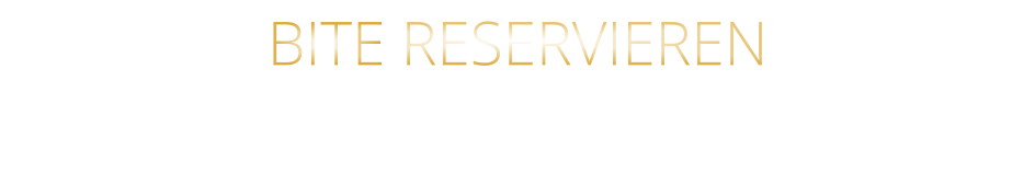 BITE RESERVIEREN